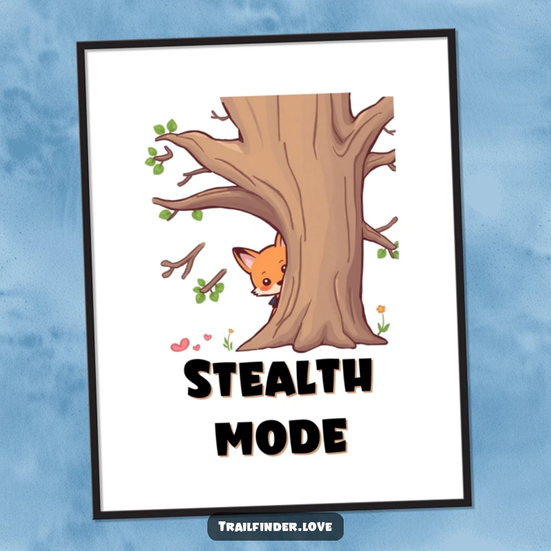 Funny poster print of a curious fox character peeking from behind a large tree, creating a mysterious and playful atmosphere, excellent funny gift.