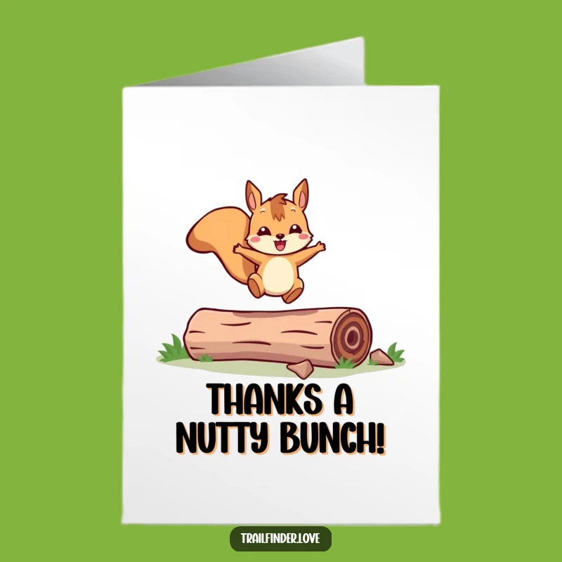 Free Printable Thank You Card: Happy Squirrel Thanks, Humorous Gratitude Downloadable.
