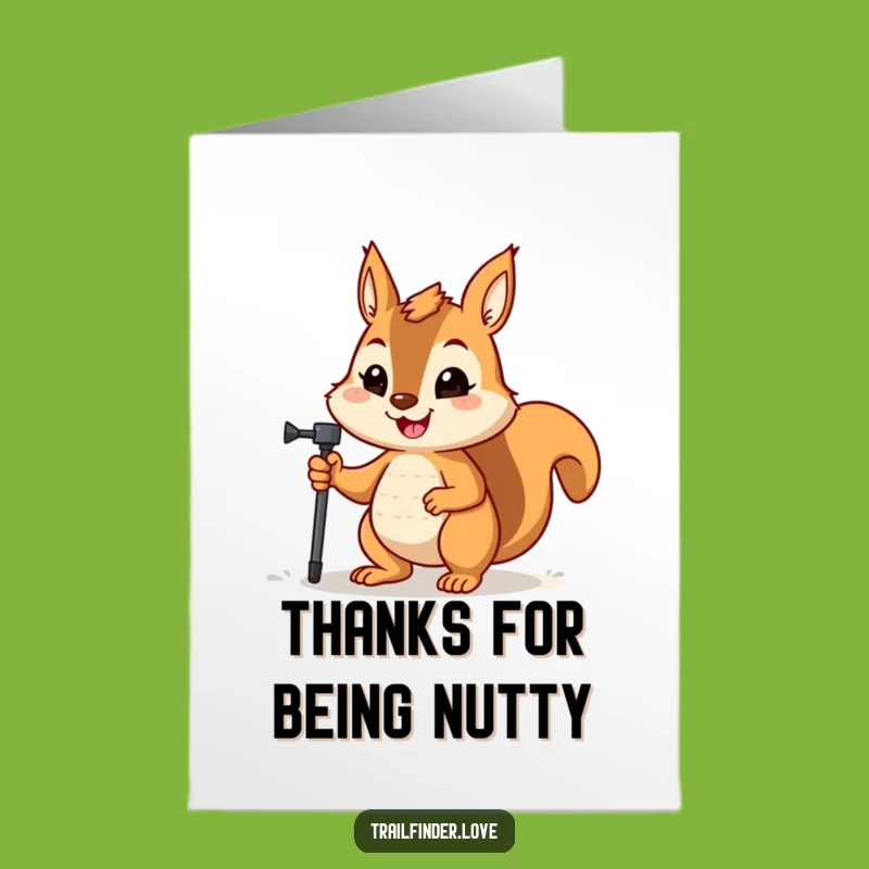 Free Printable Thank You Card: Determined Squirrel Thanks Funny Gift